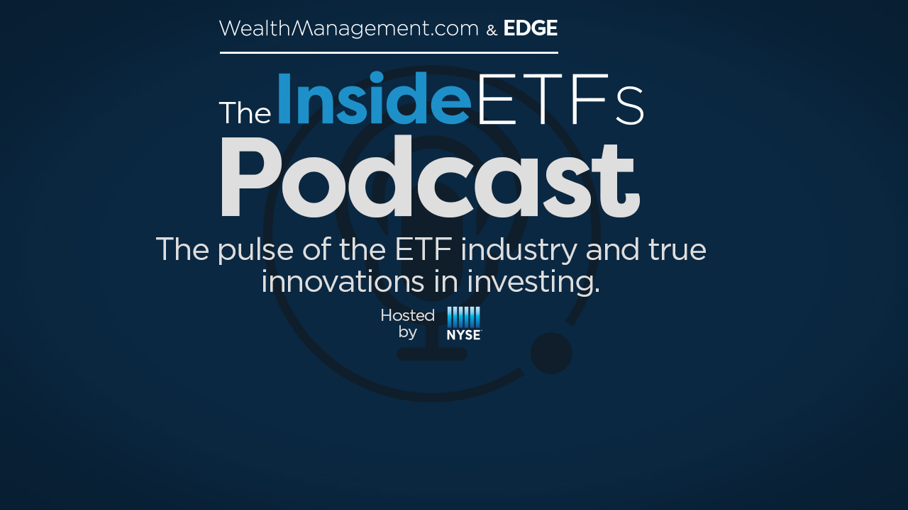 The Inside ETFs Podcast: ETFs for Inflation