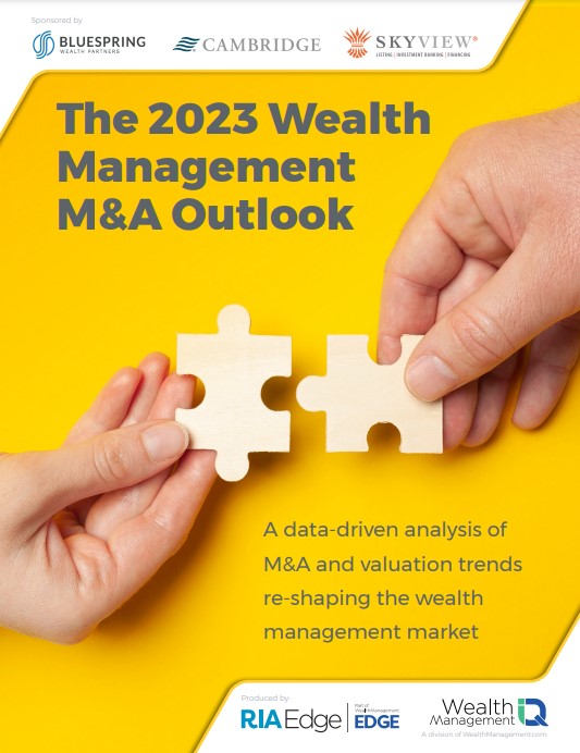 Wealth Management Mergers and Acquisitions Outlook 2023