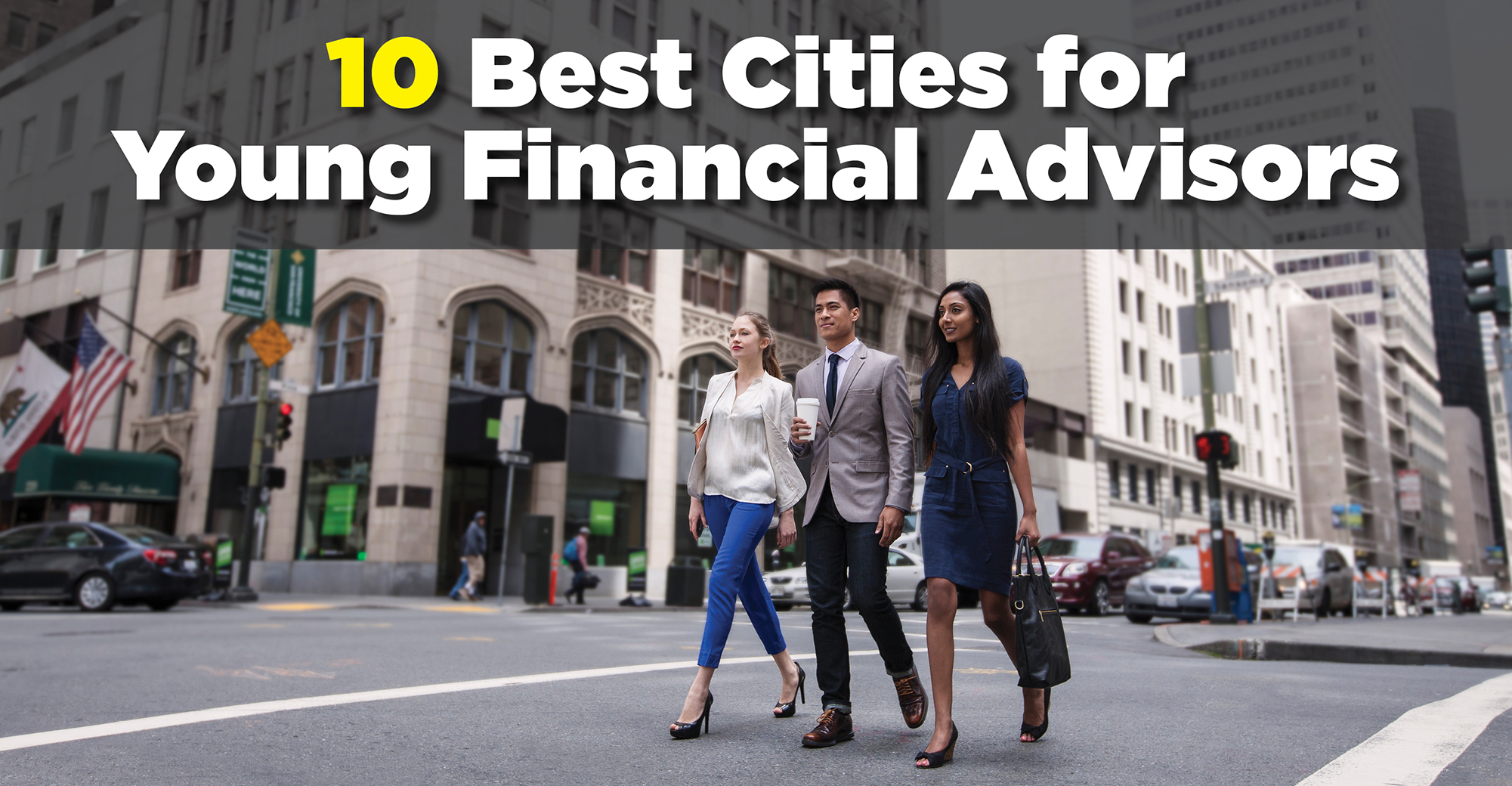 The 10 Best Cities for Young Financial Advisors Wealth Management