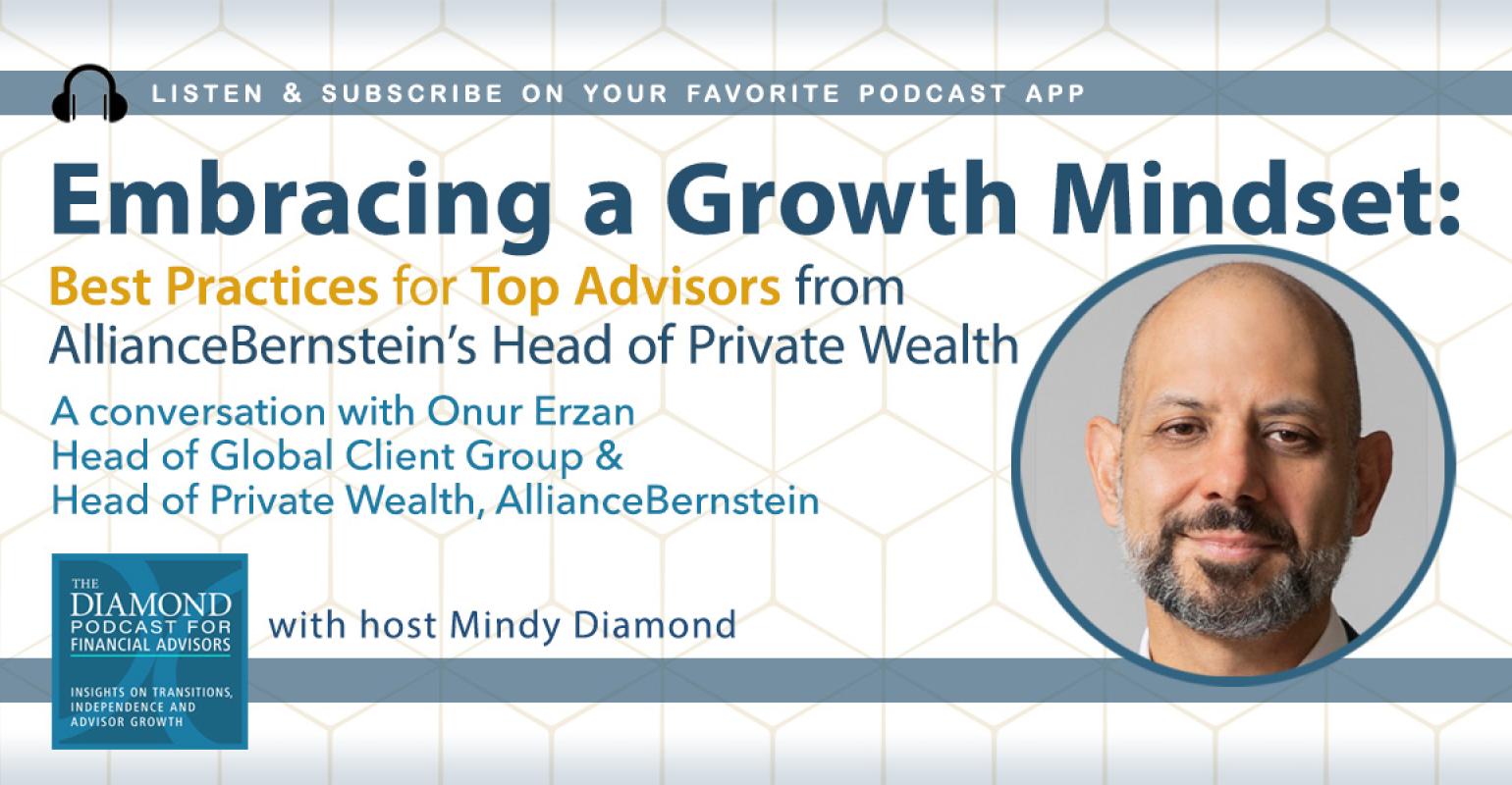 Diamond Podcast for Financial Advisors Onur Erzan AllianceBernstein