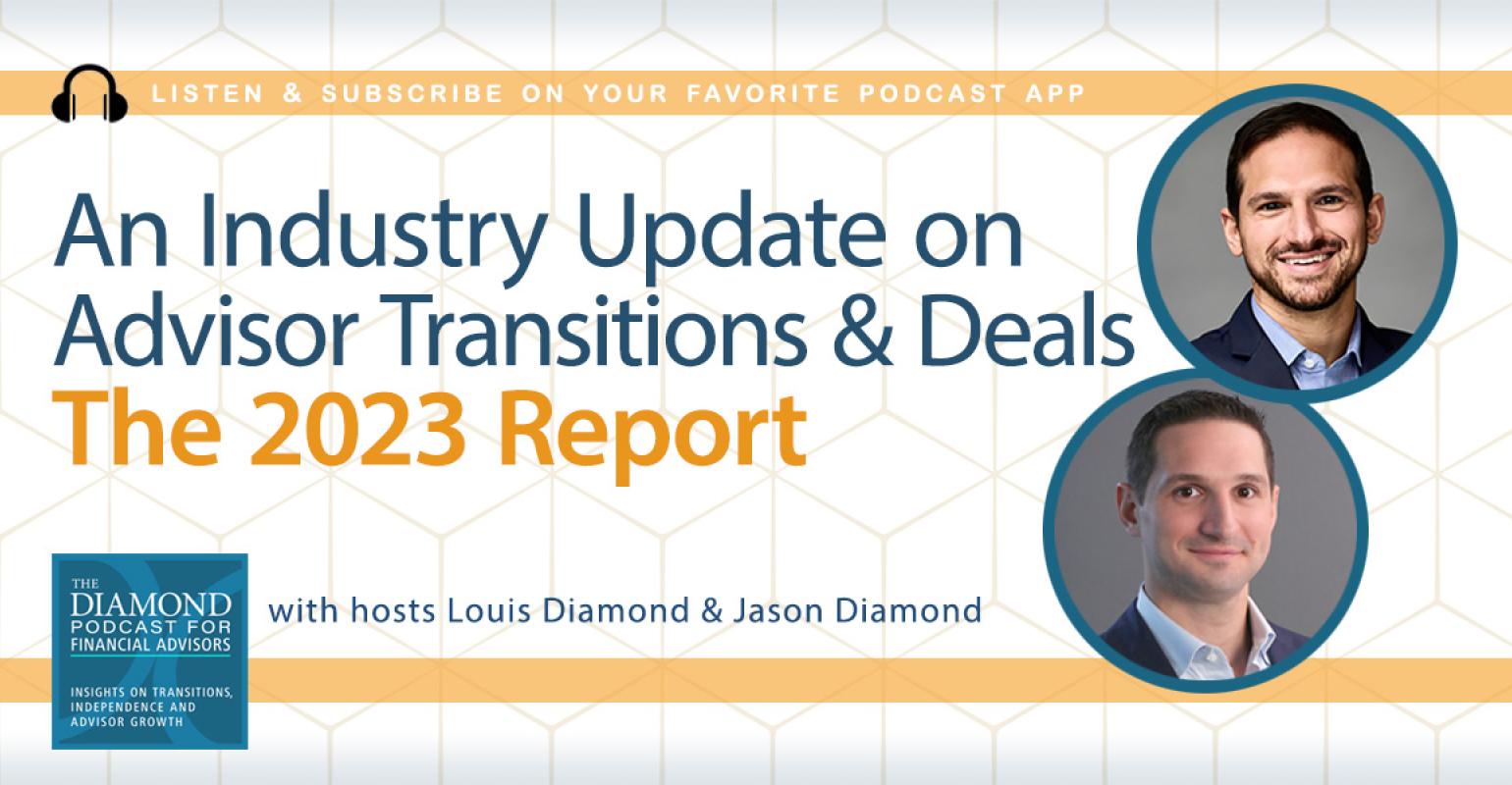 Diamond Podcast for Financial Advisors Transition report