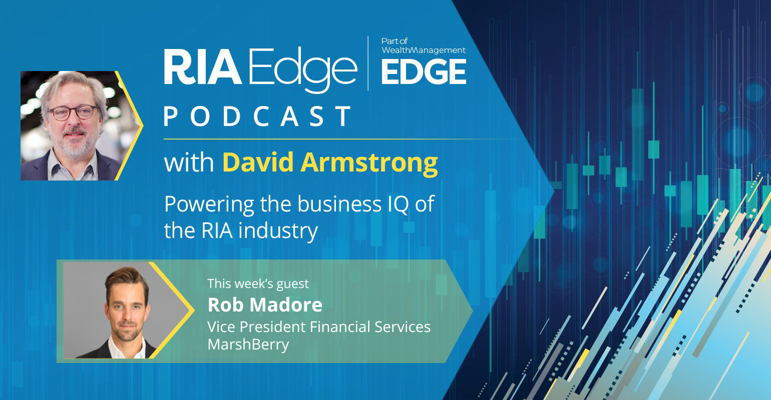 ria edge podcast Rob Madore Marshberry