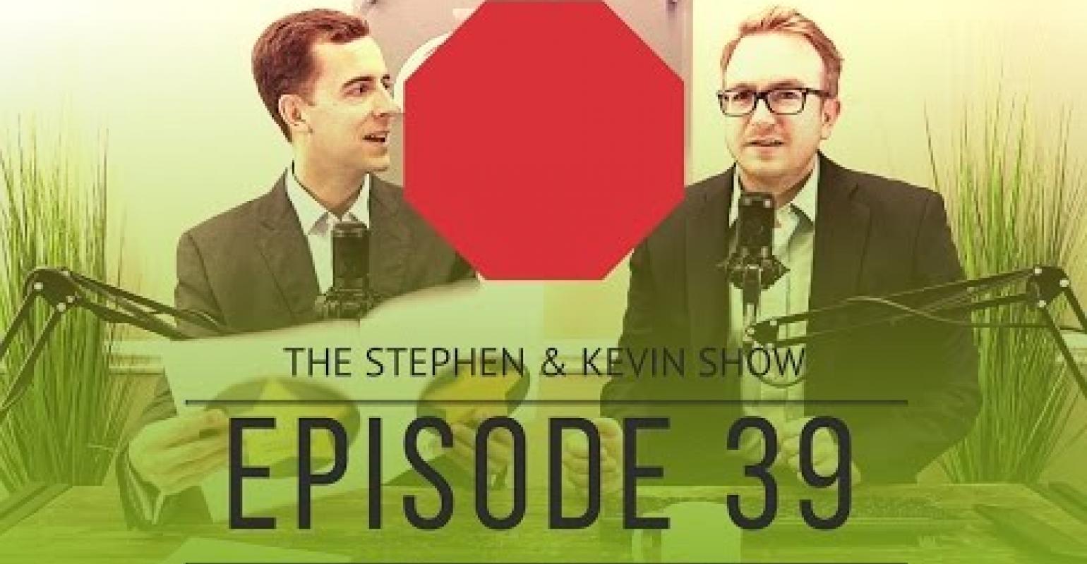 Stephen and Kevin Show Episode 39: What Are Your Success Limiters?