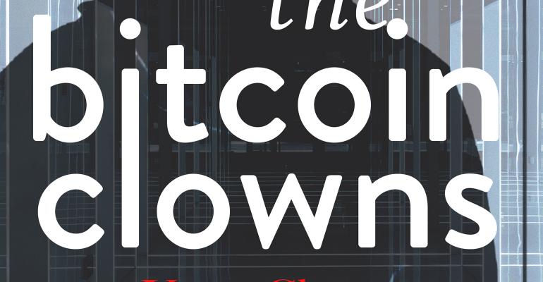 The Bitcoin Clowns
