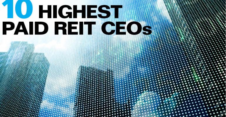 10 Highest Paid REIT CEOs