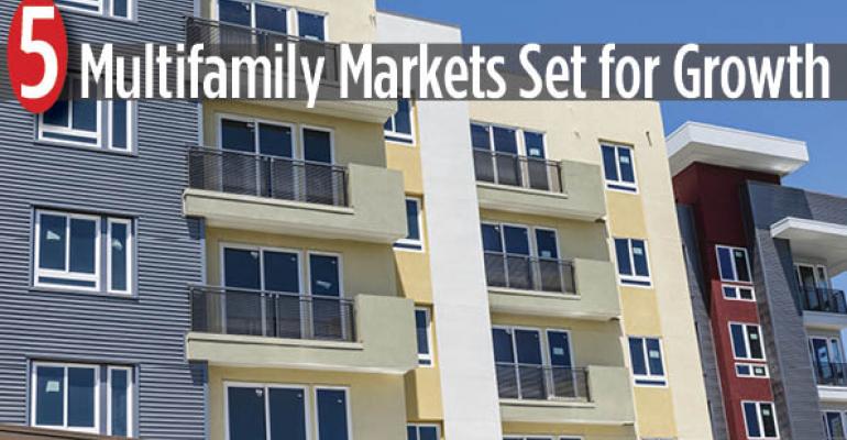Five Multifamily Markets Set for Growth
