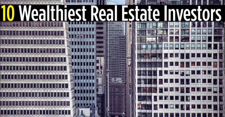 10 Wealthiest Real Estate Investors