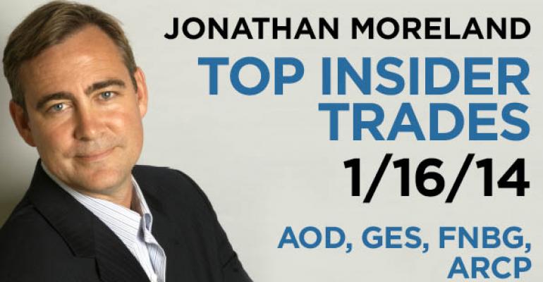 Top Insider Trades 1/16/14: AOD, GES, FNBG, ARCP
