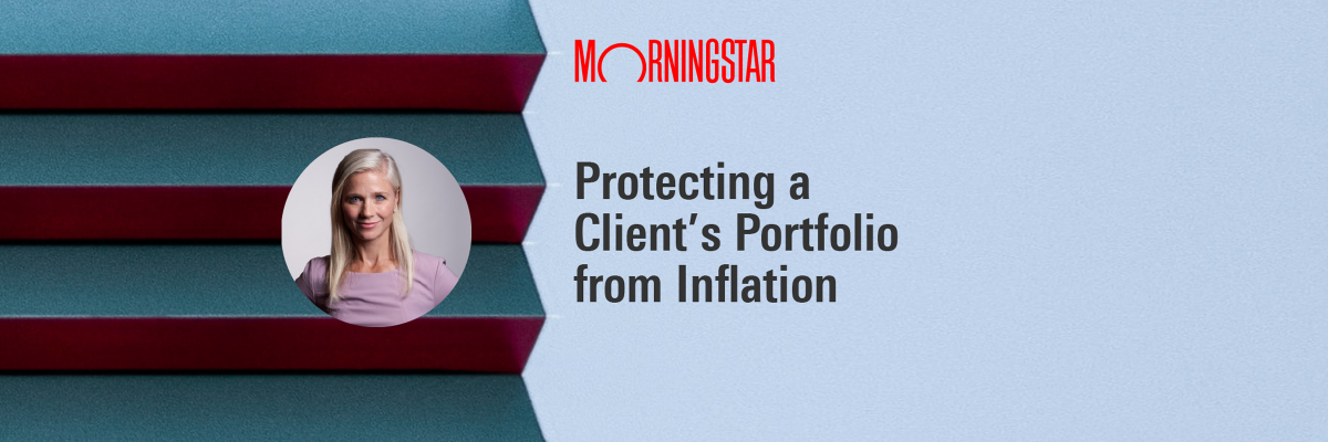 Protecting a Client’s Portfolio from Inflation