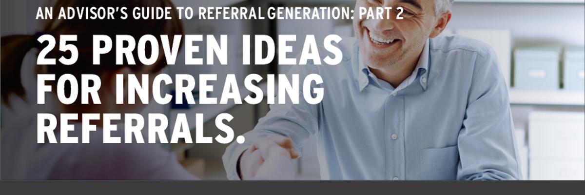 An Advisor&#039;s Guide to Referral Generation: Part 2