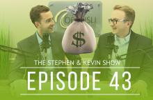 Stephen and Kevin Show episode 43