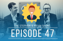stephen and kevin show 47