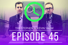 Stephen and Kevin Show 45