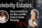 Celebrity Estates podcast Steve Lockshin Vanilla Len Bias NIL deals