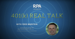 RPA 401k Real Talk with Fred Barstein retirement news