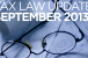 Tax Law Update: September 2013