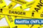 Danger Zone: Netflix (NFLX)