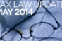 Tax Law Update: May 2014