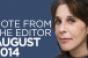 Note From The Editor: August 2014