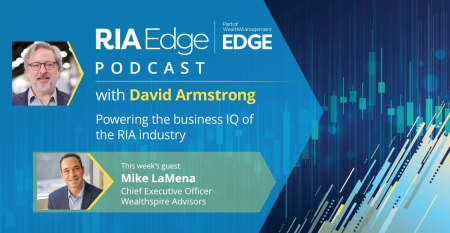 RIA Edge Podcast Mike LaMena Wealthspire