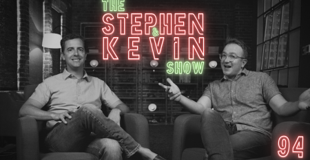 Stephen and Kevin show podcast episode 94
