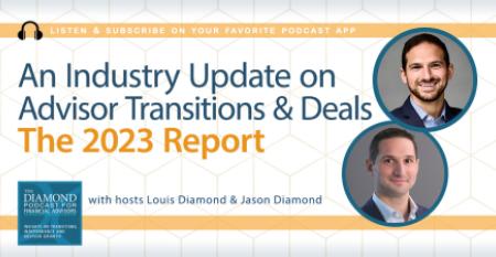 Diamond Podcast for Financial Advisors Transition report